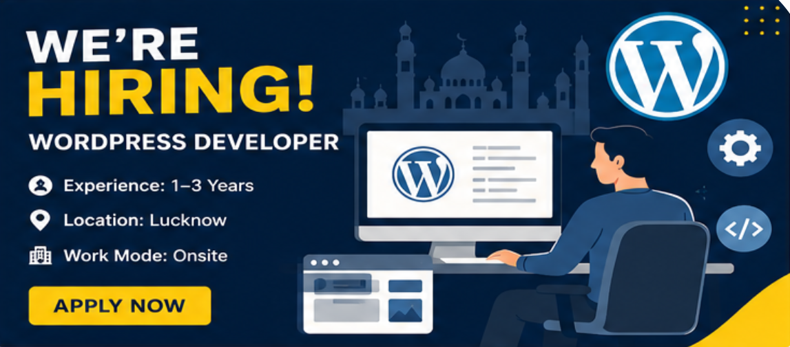 WordPress Developer Jobs in Lucknow | 1–3 Years Experience